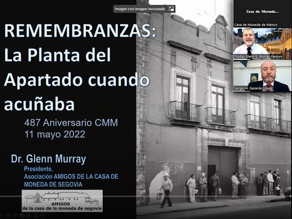 VIDEO of the inaugural conference of the 487 anniversary of the Mexican Mint by Dr. Murray